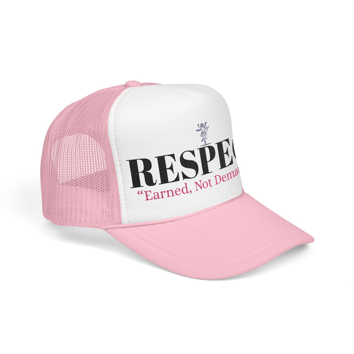 Respect Trucker Hat – “Earned, Not Demanded” Adjustable Foam Cap by Hula Girls Hideaway