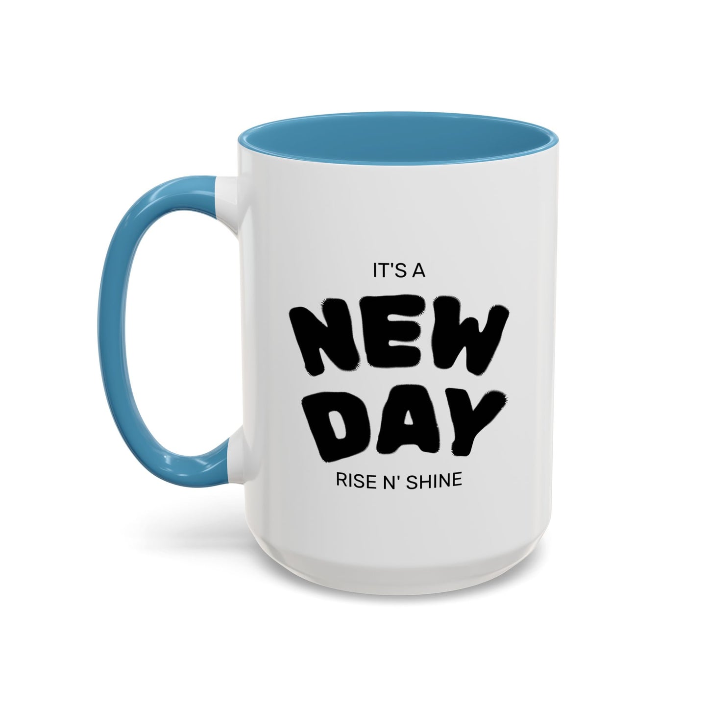 It’s a New Day Mug – Oversized 15oz & 11oz Coffee Cup by Hula Girls Hide-Away (Multiple Colors)