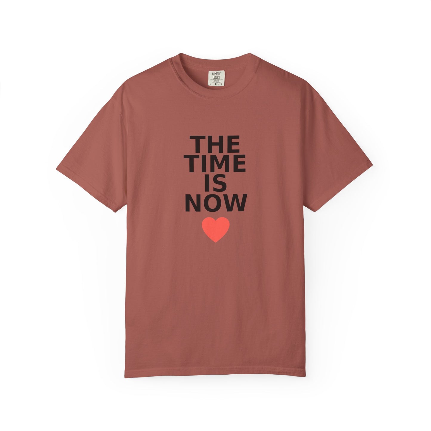 The Time Is Now – Comfort Colors® Graphic Tee by Hula Girls Hide-Away (Multiple Colors)