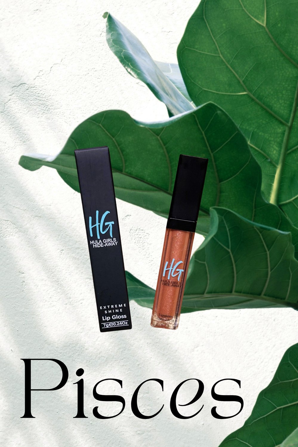 Pisces - HG / The Ultimate Lip Gloss Experience - Hula Girls Hide-Away