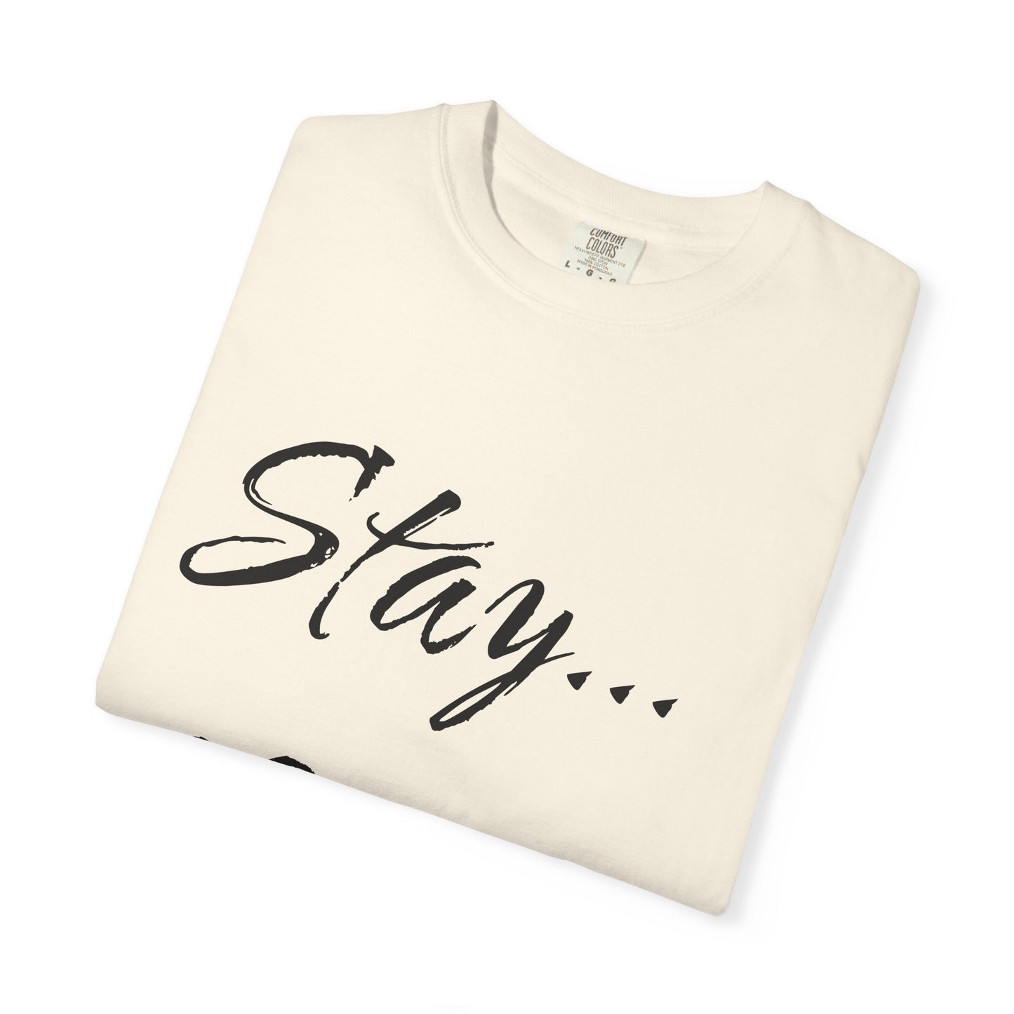 Stay Positive Unisex T-Shirt – Comfort Colors Graphic Tee | Hula Girls Hideaway