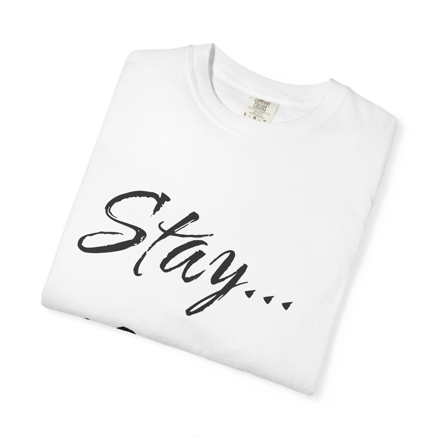 Stay Positive Unisex T-Shirt – Comfort Colors Graphic Tee | Hula Girls Hideaway