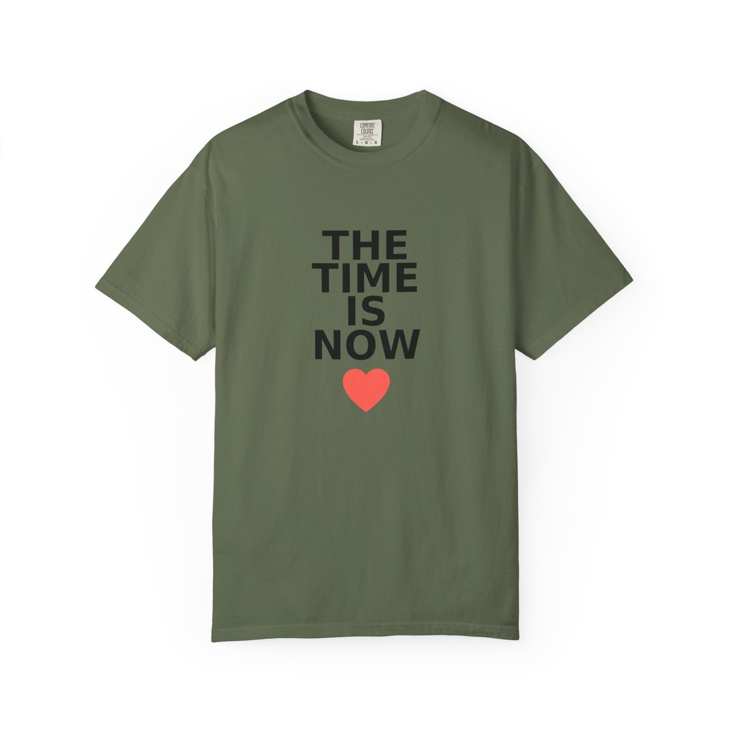 The Time Is Now – Comfort Colors® Graphic Tee by Hula Girls Hide-Away (Multiple Colors)