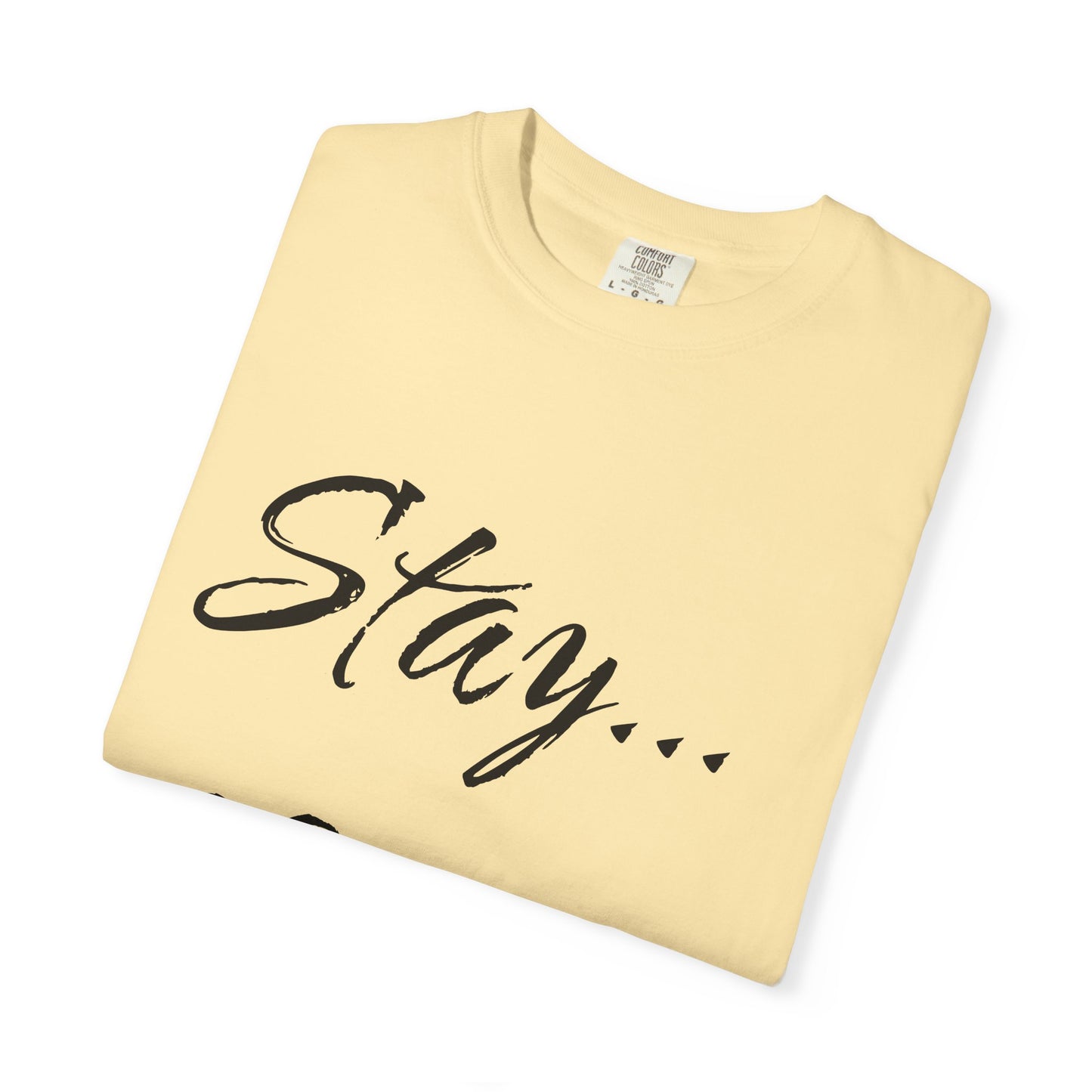 Stay Positive Unisex T-Shirt – Comfort Colors Graphic Tee | Hula Girls Hideaway