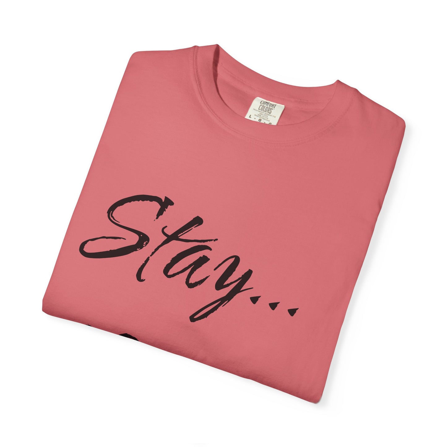 Stay Positive Unisex T-Shirt – Comfort Colors Graphic Tee | Hula Girls Hideaway