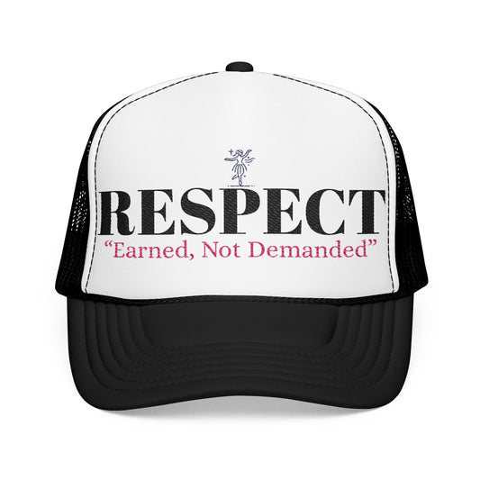Respect Trucker Hat – “Earned, Not Demanded” Adjustable Foam Cap by Hula Girls Hideaway