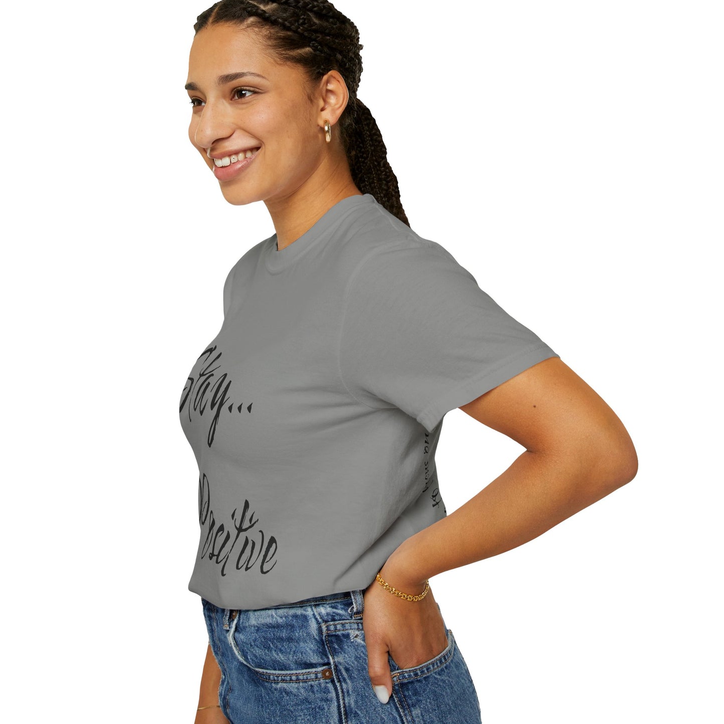 Stay Positive Unisex T-Shirt – Comfort Colors Graphic Tee | Hula Girls Hideaway